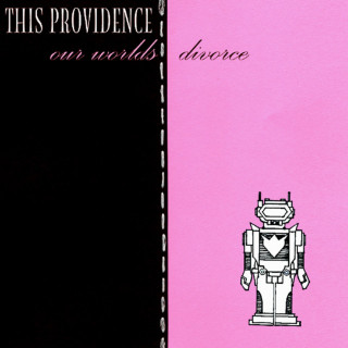 This Providence - Our Worlds Divorce album cover