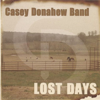 Casey Donahew Band - Lost Days album cover
