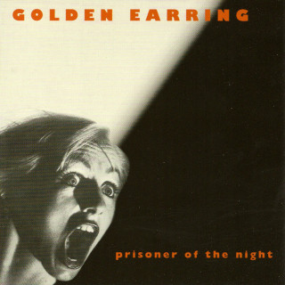 Golden Earring - Prisoner Of The Night album cover