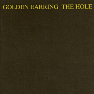 Golden Earring - The Hole album cover