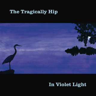 The Tragically Hip - In Violet Light album cover