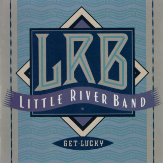 Little River Band - Get Lucky album cover
