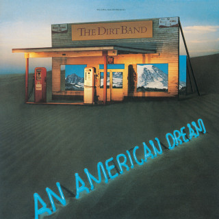 Nitty Gritty Dirt Band - An American Dream album cover