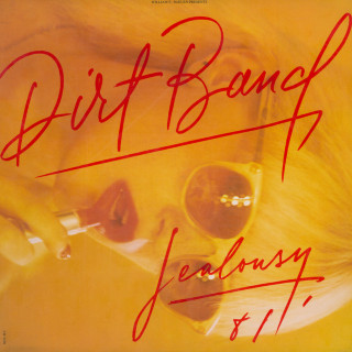Nitty Gritty Dirt Band - Jealousy album cover