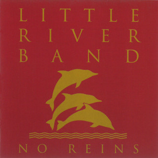 Little River Band - No Reins album cover