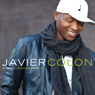 Javier Colon - Come Through For You album cover