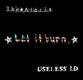 The Ataris - Let It Burn (Ataris / Useless ID) split cover