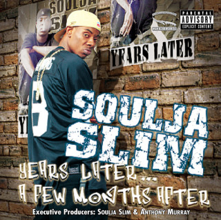 Soulja Slim - Years Later album cover