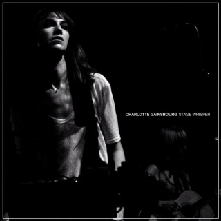 Charlotte Gainsbourg - Stage Whisper album cover