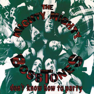 The Mighty Mighty Bosstones - Don't Know How To Party album cover