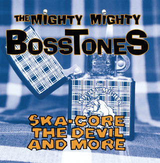 The Mighty Mighty Bosstones - Ska-Core, The Devil, And More EP cover