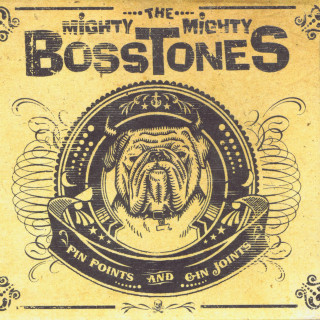 The Mighty Mighty Bosstones - Pin Points And Gin Joints album cover