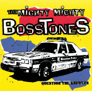 The Mighty Mighty Bosstones - Question The Answers album cover