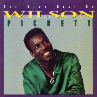 Wilson Pickett - The Very Best Of Wilson Pickett compilation cover