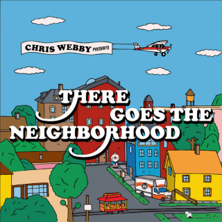 Chris Webby - There Goes The Neighborhood EP cover