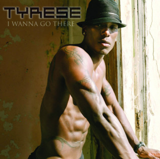 Tyrese - I Wanna Go There album cover