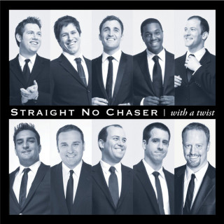 Straight No Chaser - With A Twist album cover