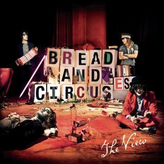 The View - Bread And Circuses album cover