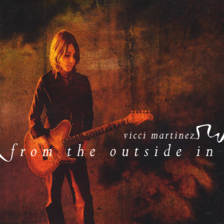 Vicci Martinez - From The Outside In album cover