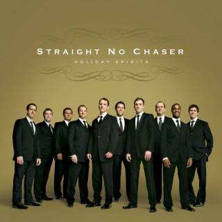 Straight No Chaser - Holiday Spirits album cover