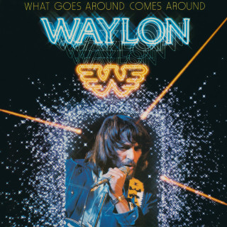 Waylon Jennings - What Goes Around Comes Around album cover