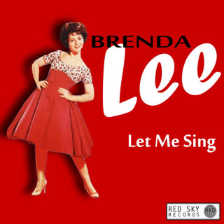 Brenda Lee - ...Let Me Sing album cover
