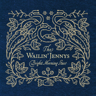 The Wailin' Jennys - Bright Morning Stars album cover