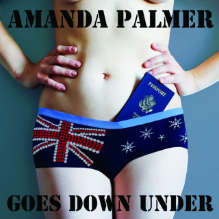 Amanda Palmer - Amanda Palmer Goes Down Under album cover