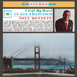 Tony Bennett - I Left My Heart In San Francisco album cover