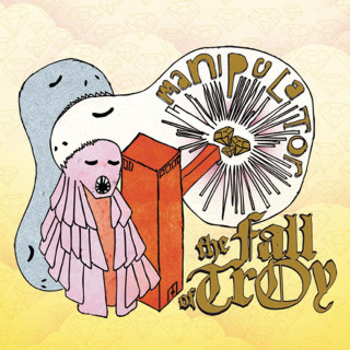 The Fall Of Troy - Manipulator album cover