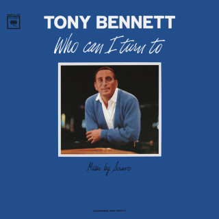 Tony Bennett - Who Can I Turn To album cover