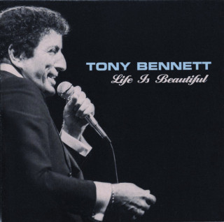 Tony Bennett - Life Is Beautiful album cover