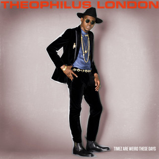 Theophilus London - Timez Are Weird These Days album cover