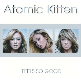 Atomic Kitten - Feels So Good album cover