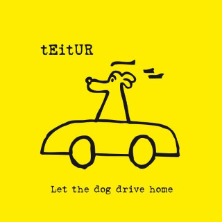 Teitur - Let The Dog Drive Home album cover