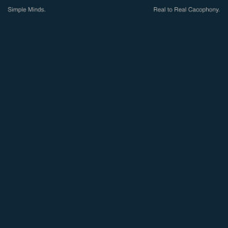 Simple Minds - Real To Real Cacophony album cover
