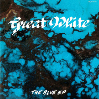 Great White - The Blue EP EP cover
