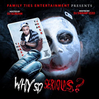 Tha Joker - Why So Serious? mixtape cover