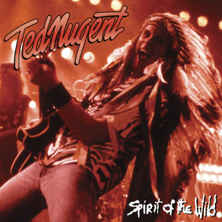Ted Nugent - Spirit Of The Wild album cover