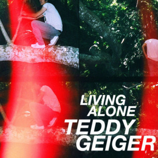 Teddy Geiger - Living Alone EP cover