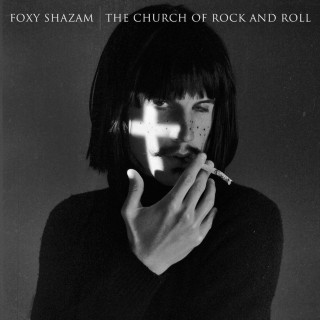 Foxy Shazam - The Church Of Rock And Roll album cover