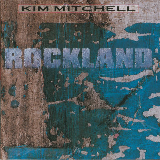 Kim Mitchell - Rockland album cover