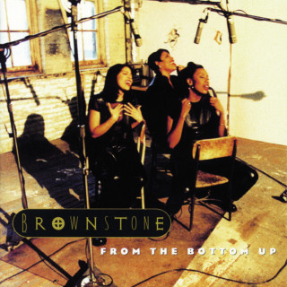 Brownstone - From The Bottom Up album cover