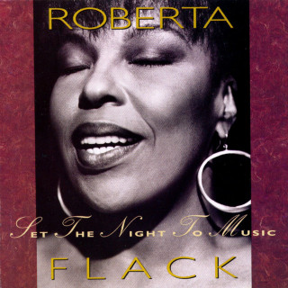 Roberta Flack - Set The Night To Music album cover
