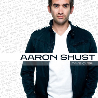 Aaron Shust - Take Over album cover