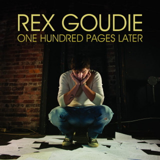 Rex Goudie - One Hundred Pages Later album cover