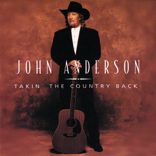 John Anderson - Takin' The Country Back album cover