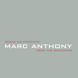 Marc Anthony - Desde Un Principio / From The Beginning compilation cover