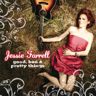 Jessie Farrell - Good, Bad & Pretty Things album cover