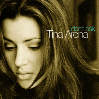 Tina Arena - Don't Ask album cover